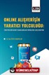 Online Alışverişin Yaratıcı Yolculuğu