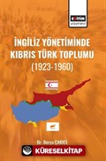 İngiliz Yönetiminde Kıbrıs Türk Toplumu