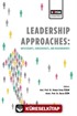 Leadership Approaches Antecedents, Consequences, and Measurements