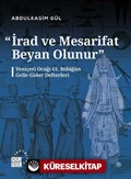 İrad ve Mesarifat Beyan Olunur