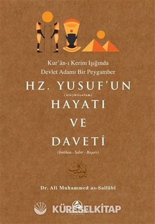 Hz. Yusuf'un Hayatı ve Daveti
