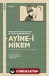 Abdülbaki Gölpınarlı'nın El Yazısı ve Resimleriyle Ayine-i Hikem (İnceleme-Metin-Dil İçi Çeviri-Tıpkıbasım)