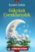 Gökyüzü Çocuklarıydık