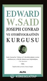Joseph Conrad ve Otobiyografisinin Kurgusu