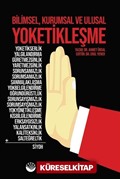 Bilimsel, Kurumsal ve Ulusal Yoketikleşme