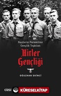 Nazilerin Paramiliter Gençlik Teşkilatı Hitler Gençliği