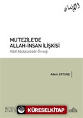 Mu'tezile'de Allah-İnsan İlişkisi