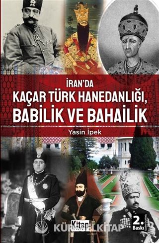 İran'da Kaçar Türk Hanedanlığı Babilik ve Bahailik