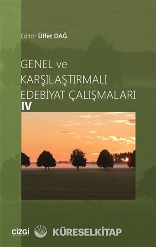 Genel ve Karşılaştırmalı Edebiyat Çalışmaları 4