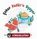 Şeker Kudüs'e Uçuyor