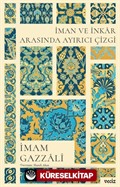 İman ve İnkar Arasında Ayırıcı Çizgi