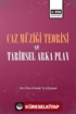 Caz Müziği Teorisi ve Tarihsel Arka Plan