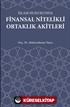 İslam Hukukunda Finansal Nitelikli Ortaklık Akitleri