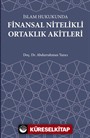 İslam Hukukunda Finansal Nitelikli Ortaklık Akitleri