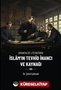 Oryantalist Literatürde İslam'ın Tevhid İnancı ve Kaynağı