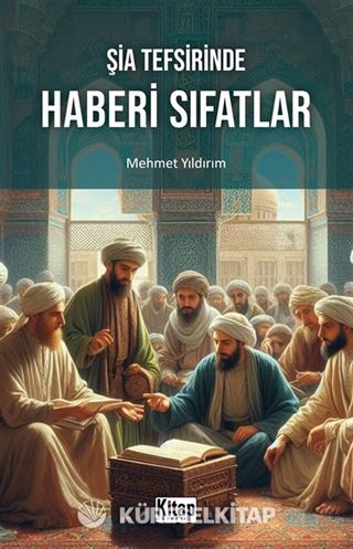 Şia Tefsirinde Haberi Sıfatlar