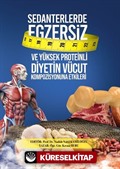 Sedanterlerde Egzersiz ve Yüksek Proteinli Diyetin Vücut Kompozisyonuna Etkileri