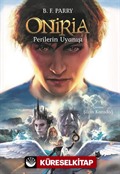 Oniria 4 / Perilerin Uyanışı