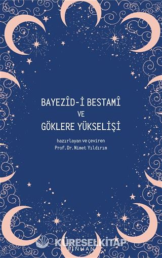 Bayezid-i Bestami ve Göklere Yükselişi