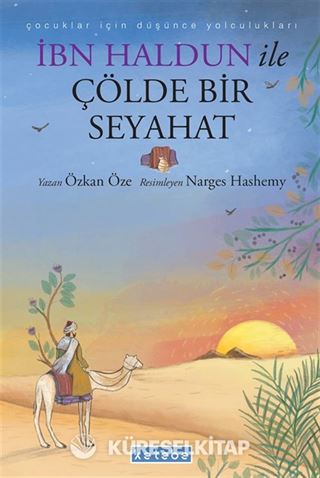 İbn Haldun ile Çölde Bir Seyahat
