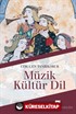 Müzik-Kültür-Dil