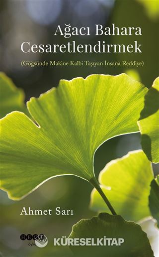 Ağacı Bahara Cesaretlendirmek