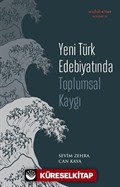 Yeni Türk Edebiyatında Toplumsal Kaygı