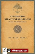 Tefsirlerde Kıraat Farklılıkları (Semîn el-Halebî Özelinde)