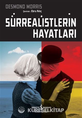 Sürrealistlerin Hayatları