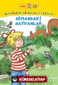 Arkadaşım Elif / Rengarenk Eğlenceli Etkinlik Ormandaki Hayvanlar