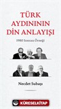 Türk Aydınının Din Anlayışı