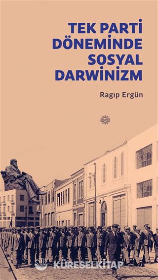 Tek Parti Döneminde Sosyal Darwinizm
