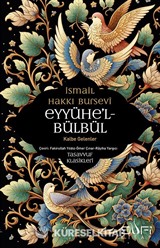 Eyyühe'l Bülbül / Kalbe Gelenler