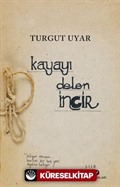 Kayayı Delen İncir