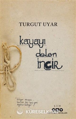 Kayayı Delen İncir