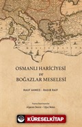 Osmanlı Hariciyesi ve Boğazlar Meselesi