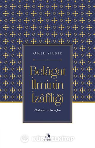 Belagat İlminin İzafîliği