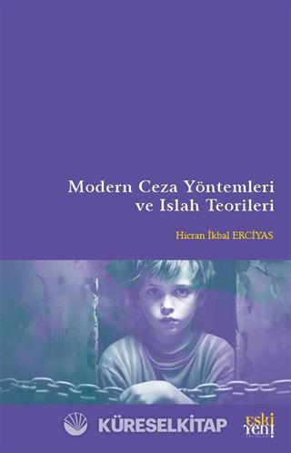 Modern Ceza Yöntemleri ve Islah Teorileri