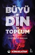 Büyü Din ve Toplum