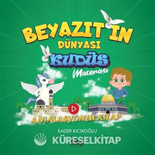 Beyazıt'ın Dünyası / Kudüs Macerası