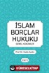 İslam Borçlar Hukuku Genel Hükümler Cilt 1