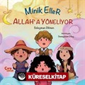 Minik Eller Allah'a Yöneliyor