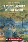 19. Yüzyıl Avrupa İktisat Tarihi