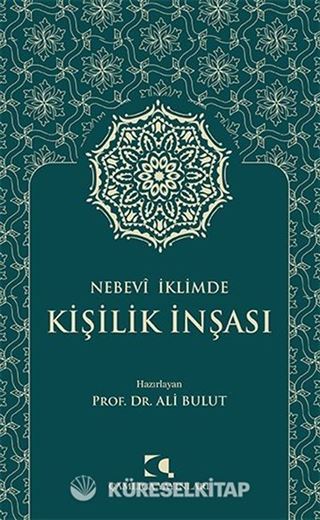 Nebevî İklimde Kişilik İnşası