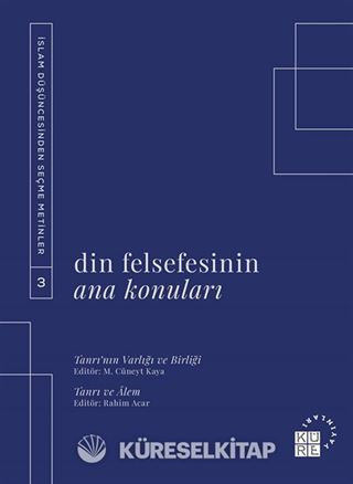 Din Felsefesinin Ana Konuları Cilt 3