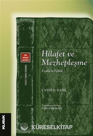 Hilafet Ve Mezhepleşme
