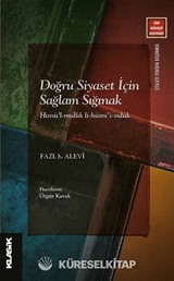 Doğru Siyaset İçin Sağlam Sığınak