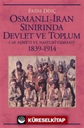 Osmanlı İran Sınırında Devlet ve Toplum