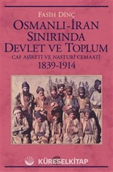 Osmanlı İran Sınırında Devlet ve Toplum