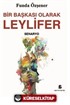 Bir Başkası Olarak Leylifer